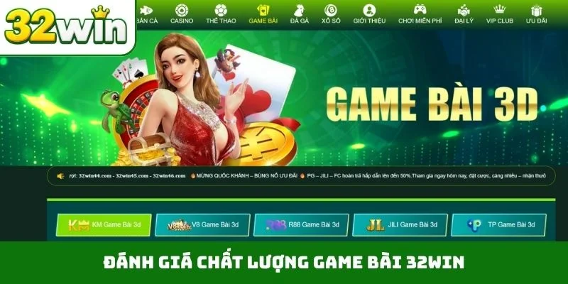 Đánh giá chất lượng game bài 32WIN